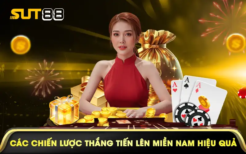 Các chiến lược thắng Tiến lên Miền nam hiệu quả