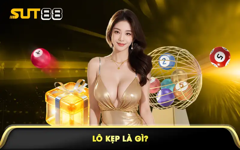 Lô kẹp là gì