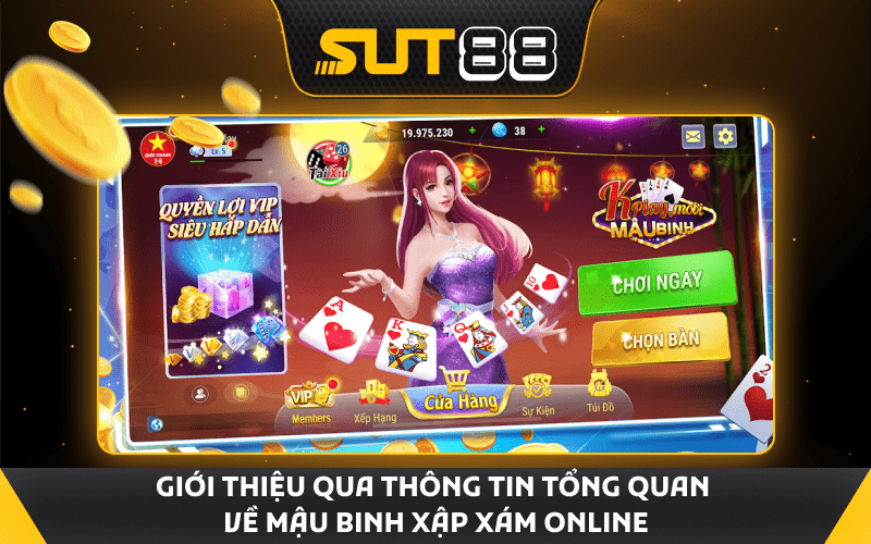 Giới thiệu qua thông tin tổng quan về mậu binh xập xám online