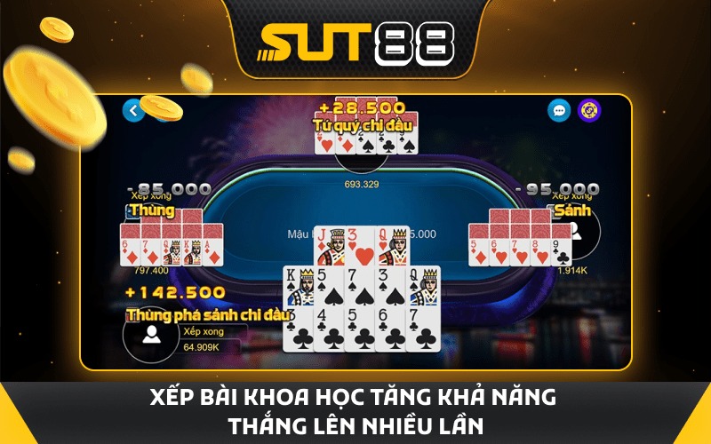 Xếp bài khoa học tăng khả năng thắng lên nhiều lần