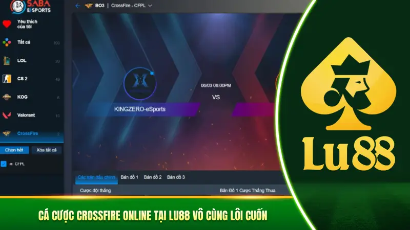 Cá cược Crossfire online tại Lu88 vô cùng lôi cuốn