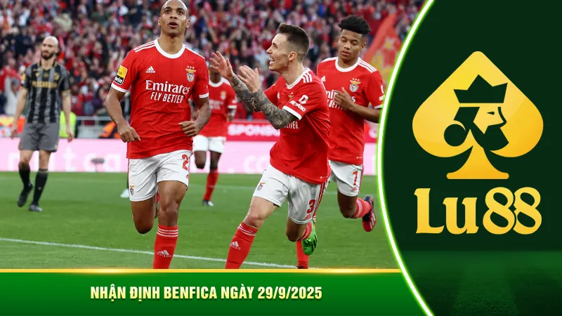 Nhận định Benfica ngày 29/9/2025